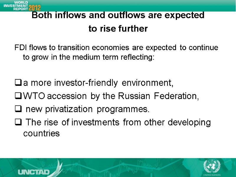 Both inflows and outflows are expected to rise further FDI flows to Both inflows and outflows are expected to rise further FDI flows to